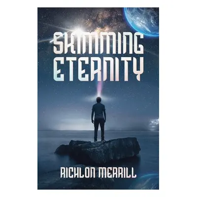 "Skimming Eternity: The Astonishing and Revelatory Discovery from Neutrinos and Thought Transmis