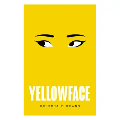 "Yellowface" - "" ("Kuang Rebecca F")