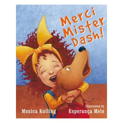 "Merci Mister Dash!" - "" ("Kulling Monica")