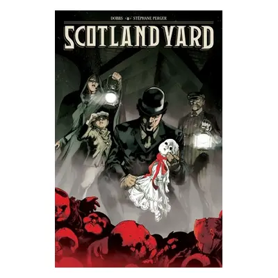 "Scotland Yard" - "" ("Dobbs")