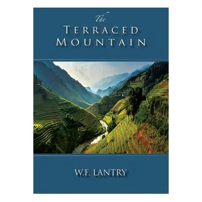 "The Terraced Mountain" - "" ("Lantry W. F.")