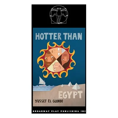 "Hotter Than Egypt" - "" ("El Guindi Yussef")