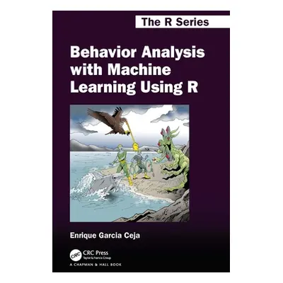 "Behavior Analysis with Machine Learning Using R" - "" ("Ceja Enrique Garcia")