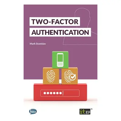 "Two-Factor Authentication" - "" ("Stanislav Mark")