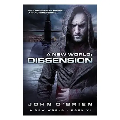 "A New World: Dissension" - "" ("O'Brien John")