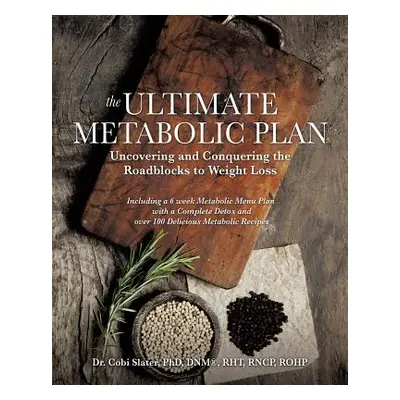 "The Ultimate Metabolic Plan" - "" ("Slater Dnm")