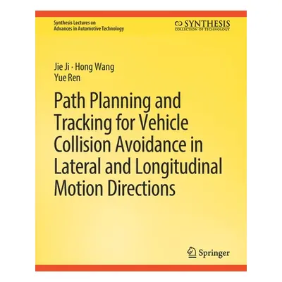 "Path Planning and Tracking for Vehicle Collision Avoidance in Lateral and Longitudinal Motion D