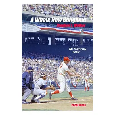 "A Whole New Ballgame: The 1969 Washington Senators 50th Anniversary Edition" - "" ("Joyner Ronn