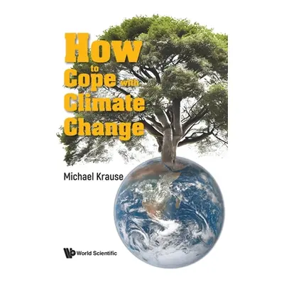 "How to Cope with Climate Change" - "" ("Michael Krause")