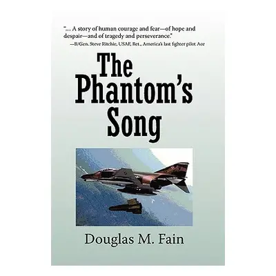 "The Phantom's Song" - "" ("Fain Douglas M.")