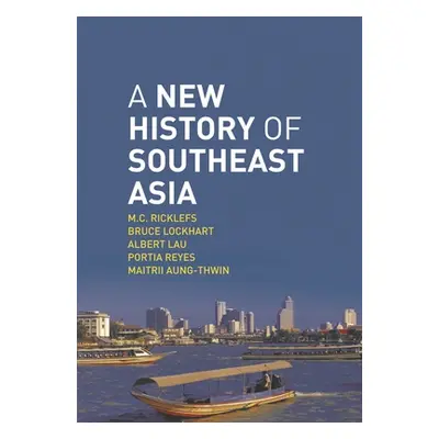 "A New History of Southeast Asia" - "" ("Ricklefs M. C.")