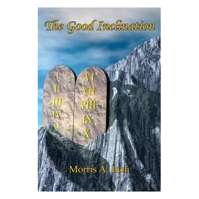 "The Good Inclination" - "" ("Inch Morris a.")