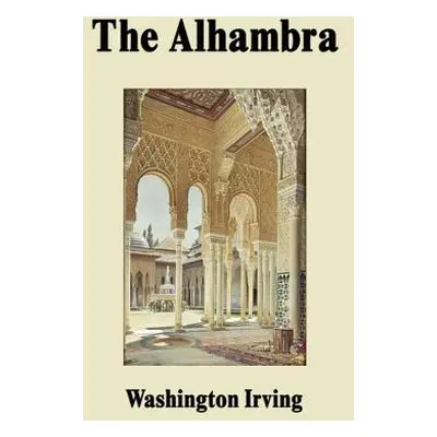 "The Alhambra" - "" ("Irving Washington")