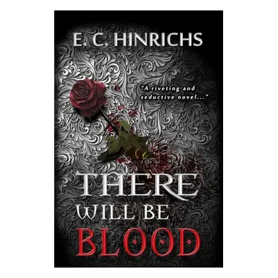 "There Will Be Blood" - "" ("Hinrichs E. C.")