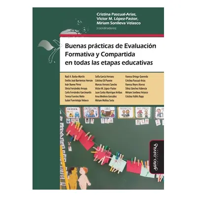 "Buenas prcticas de Evaluacin Formativa y Compartida en todas las etapas educativas" - "" ("Lpez