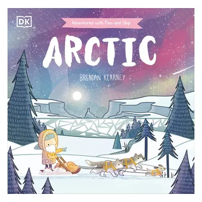 "Adventures with Finn and Skip: Arctic" - "" ("Kearney Brendan")