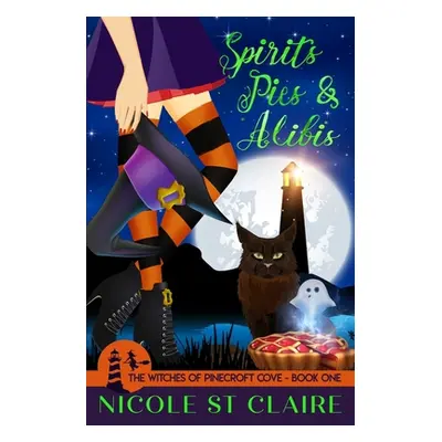 "Spirits, Pies, and Alibis" - "" ("St Claire Nicole")