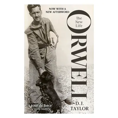 Orwell - The New Life (Taylor D.J.)