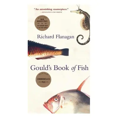 "Gould's Book of Fish: A Novel in 12 Fish" - "" ("Flanagan Richard")