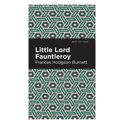 "Little Lord Fontleroy" - "" ("Burnett Frances Hodgson")