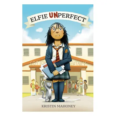 "Elfie Unperfect" - "" ("Mahoney Kristin")