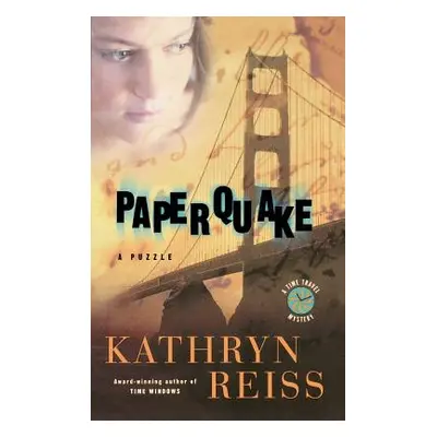 "Paperquake: A Puzzle" - "" ("Reiss Kathryn")