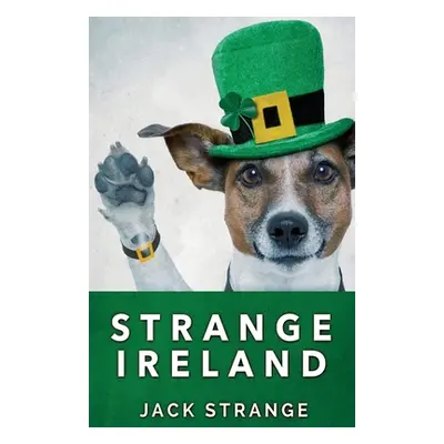 "Strange Ireland" - "" ("Strange Jack")