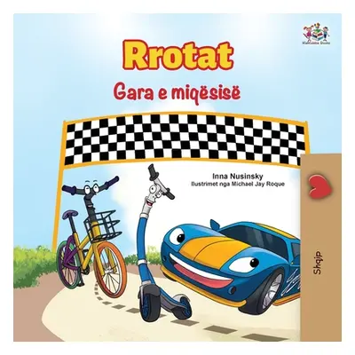 "The Wheels The Friendship Race (Albanian Book for Kids)" - "" ("Nusinsky Inna")