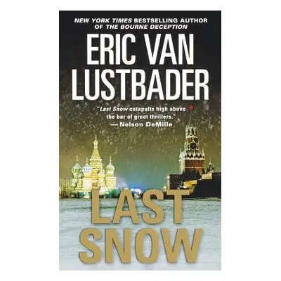 "Last Snow" - "" ("Lustbader Eric Van")