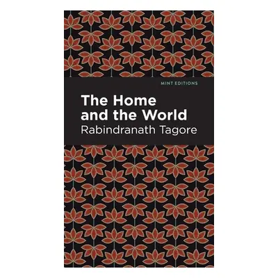 "The Home and the World" - "" ("Tagore Rabindranath")