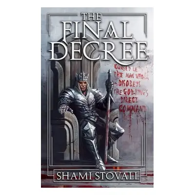 "The Final Decree" - "" ("Stovall Shami")