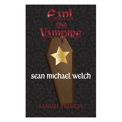 "Earl the Vampire" - "" ("Welch Sean Michael")