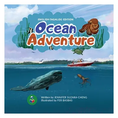 "Ocean Adventure (English-Tagalog Edition)" - "" ("Suzara-Cheng Jennifer")