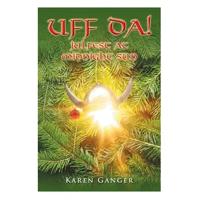 "Uff da!: Julfest at Midnight Sun" - "" ("Ganger Karen")