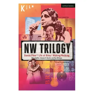 "NW Trilogy: Dance Floor; Life of Riley; Waking/Walking" - "" ("Williams Roy")