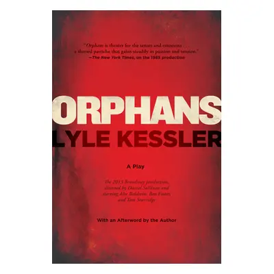 "Orphans" - "" ("Kessler Lyle")