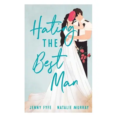 "Hating the Best Man" - "" ("Fyfe Jenny")