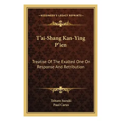 "T'Ai-Shang Kan-Ying P'Ien: Treatise of the Exalted One on Response and Retribution" - "" ("Suzu