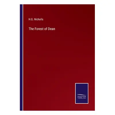 "The Forest of Dean" - "" ("Nicholls H. G.")