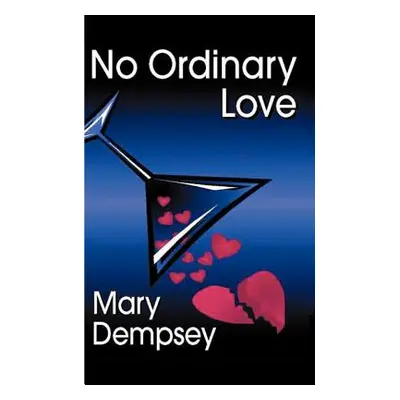 "No Ordinary Love" - "" ("Dempsey Mary")