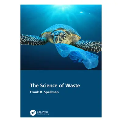 "The Science of Waste" - "" ("Spellman Frank R.")