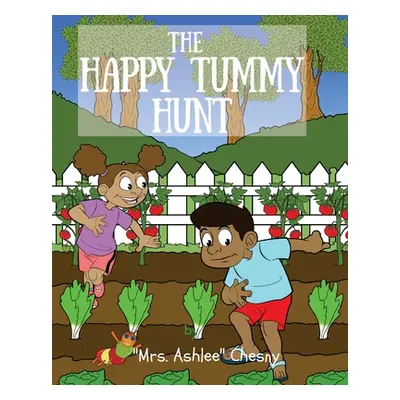 "The Happy Tummy Hunt" - "" ("Chesny Mrs Ashlee")