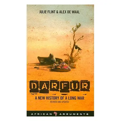 "Darfur: A Short History of a Long War" - "" ("Flint Julie")