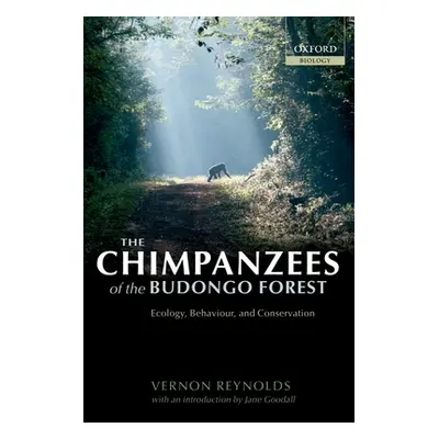 "The Chimpanzees of the Budongo Forest: Ecology, Behaviour, and Conservation" - "" ("Reynolds Ve