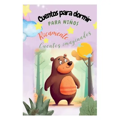 "Cuentos para dormir: Cuentos Ricamente imaginados" - "" ("Winder Chris")