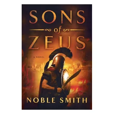 "Sons of Zeus" - "" ("Smith Noble")