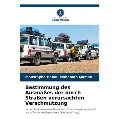 "Bestimmung des Ausmaes der durch Straen verursachten Verschmutzung" - "" ("Habou Mahaman Maman 