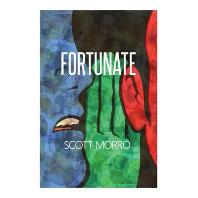 "Fortunate" - "" ("Morro Scott")