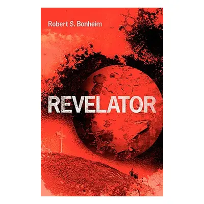 "Revelator" - "" ("Bonheim Robert S.")