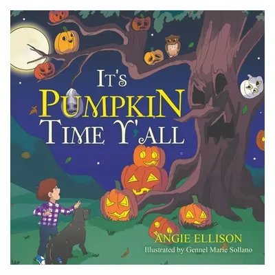 "It's Pumpkin Time Y'all" - "" ("Sollano Gennel Marie")